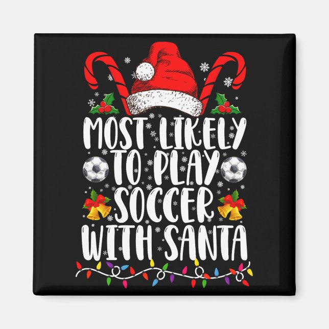 Imã Mais Propenso a Jogar Futebol com o Papai Noel da  (Frente)