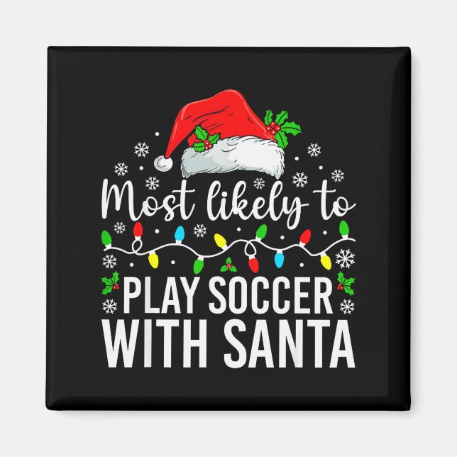 Imã Mais Propenso a Jogar Futebol com o Papai Noel Nat (Frente)