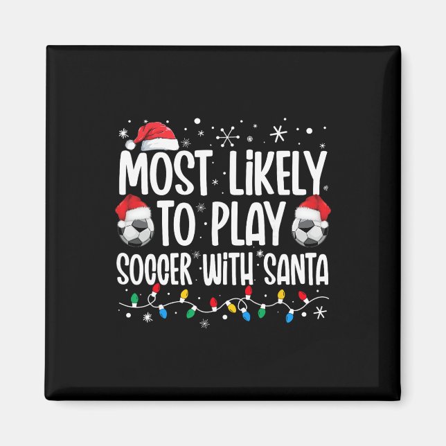 Imã Mais Propenso a Jogar Futebol com Papai Noel Natal (Frente)