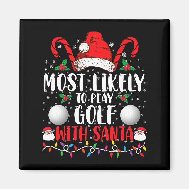 Imã Mais Propenso a Jogar Golfe com o Papai Noel Famíl (Frente)