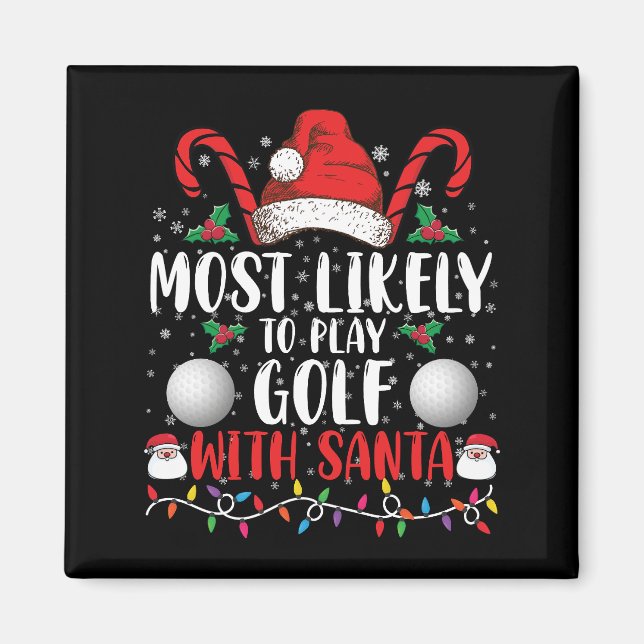 Imã Mais Propenso a Jogar Golfe com o Papai Noel Famíl (Frente)