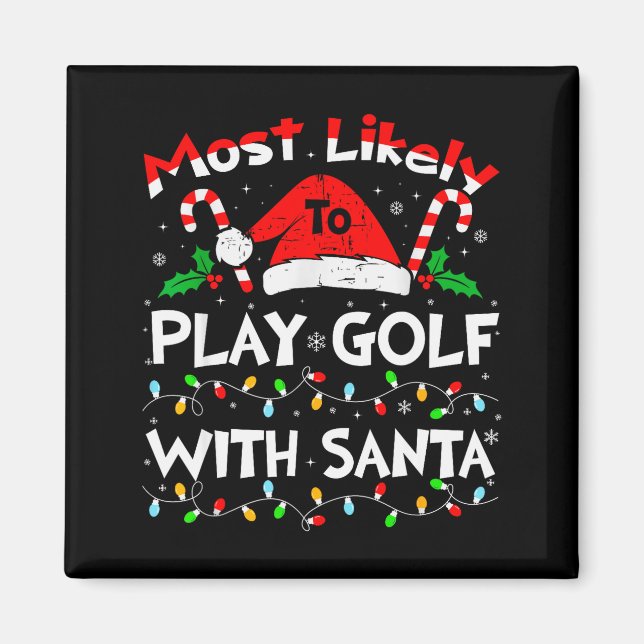 Imã Mais Propenso a Jogar Golfe com Papai Noel Natal 2 (Frente)