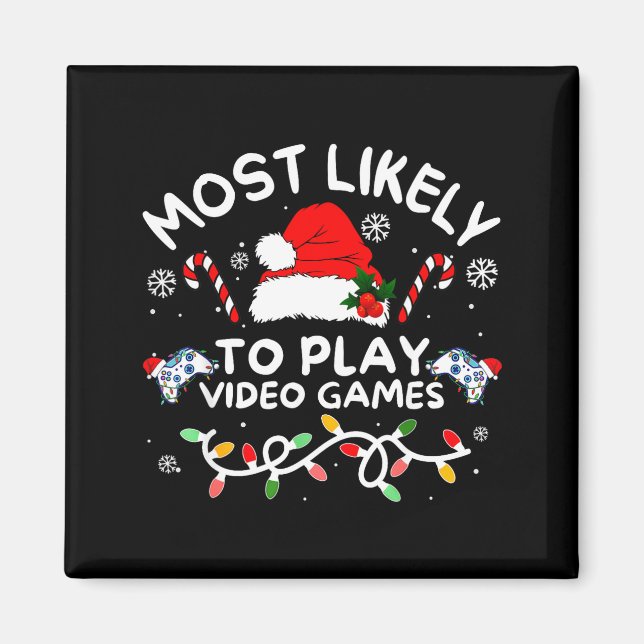 Imã Mais Propenso a Jogar Video Games Natal Gamer Famí (Frente)