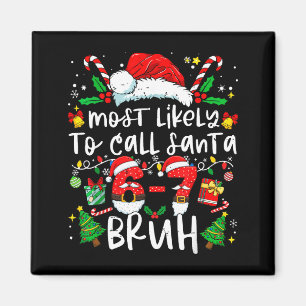 Imã Mais Propenso a Ligar para Papai Noel 67 Bruh Seis