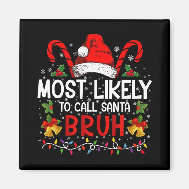 Imã Mais Provável De Chamar Papai Noel De Bruh Natal D (Frente)