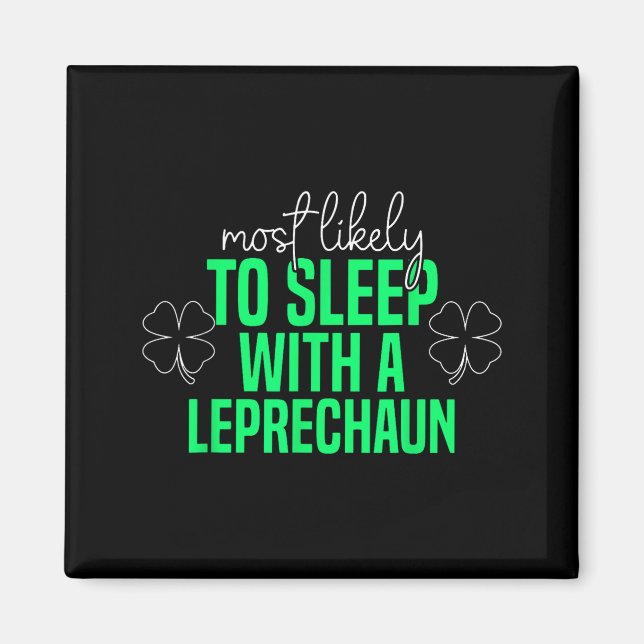 Imã Mais Provável De Dormir Com Um Leprechaun Engraçad (Frente)