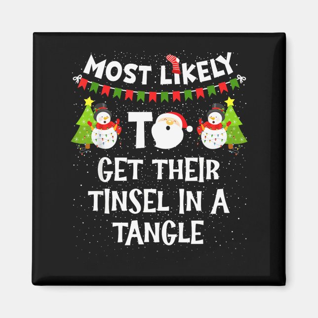 Imã Mais Provável de Emaranhar o Tinsel no Natal (Frente)