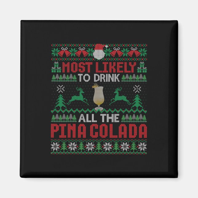 Imã Mais Provável Para Beber Todo O Cocktail Pina Cola (Frente)