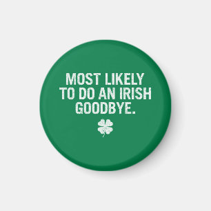 Imã Mais Provável Para Fazer Um Adeus Irlandês
