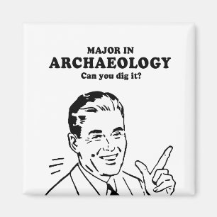 Imã MAJOR na ARQUEOLOGIA - PODE VOCÊ ESCAVÁ-LA t-shi