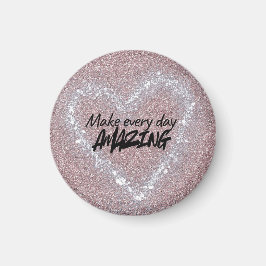 Imã Make every day Amazing Magnet