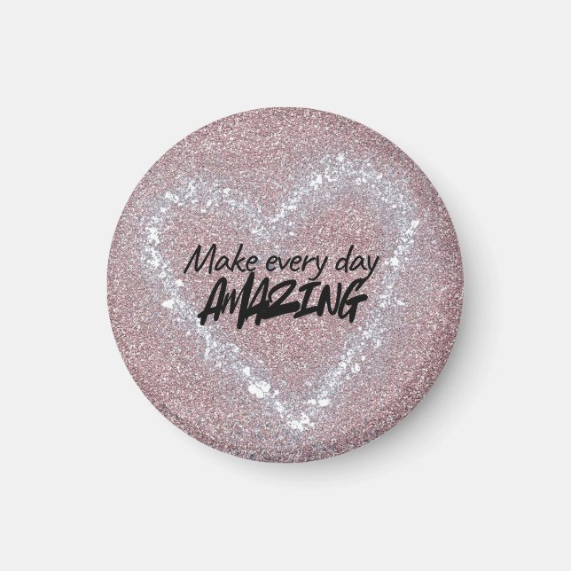 Imã Make every day Amazing Magnet (Frente)