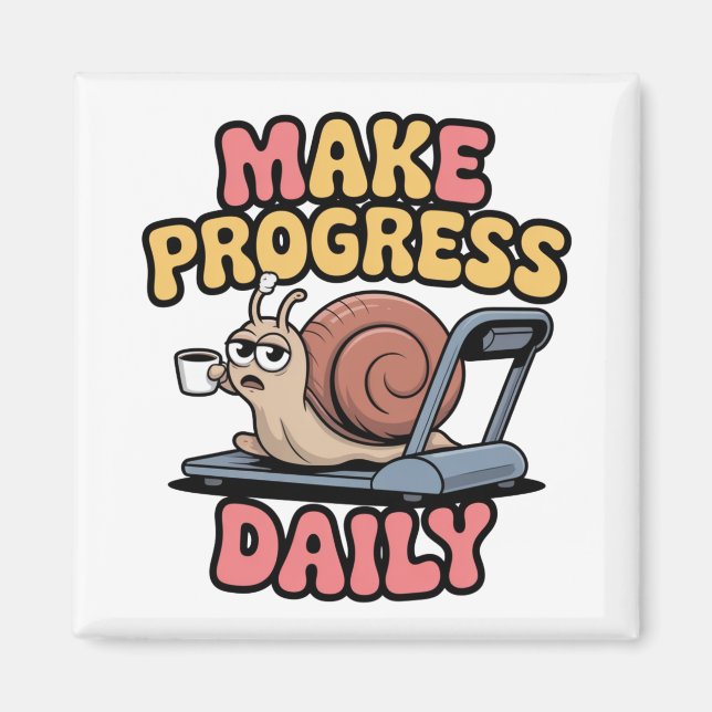 Imã Make Progress Daily (Frente)