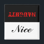 Imã Malvado ou legal? Íman<br><div class="desc">Você é malvado ou é legal? Isso faria uma máquina de lavar louça excelente com um belo e malvado substituto por limpo e sujo.</div>