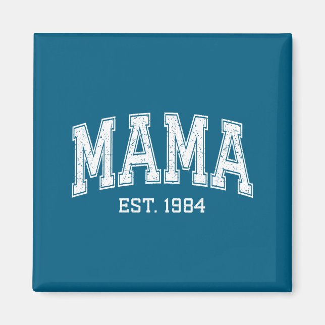 Imã Mama Est 1984 Mom D Mothers Day Ized  (Frente)