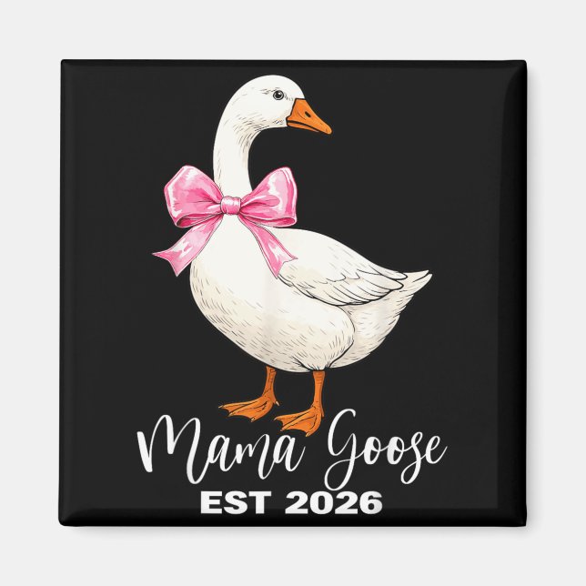 Imã Mama Goose Est 2026 Anúncio de Mãe e Bebê Dia das  (Frente)