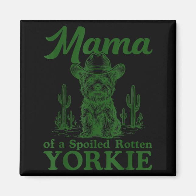 Imã Mama Of A Siled Rotten Yorkie Western Cowboy Dog L (Frente)