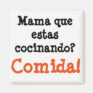 Imã mama que cocinando... pesadas.