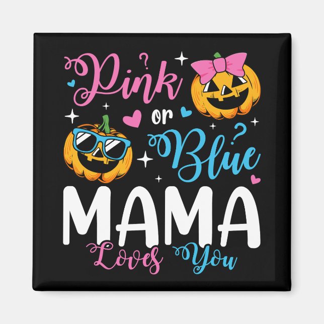 Imã Mama Rosa Ou Azul Te Ama Pumpkin Baby Square (Frente)