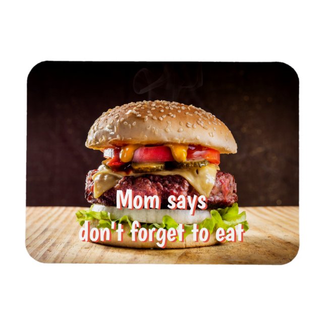 Ímã Mamãe disse para não esquecer de comer (Horizontal)