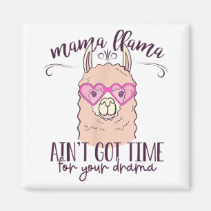 Imã Mamãe Llama não tem tempo para sua camiseta de d