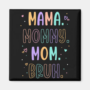 Imã Mamãe Mãe Bruh Mãe Dia Das Mães Dia Das Mães
