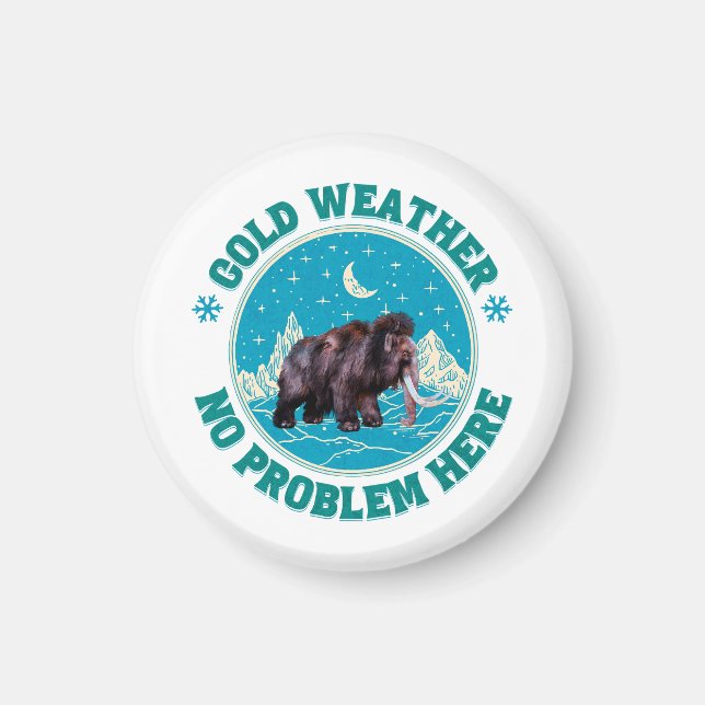 Imã Mamute Humor de Inverno com Tempo Frio (Frente)