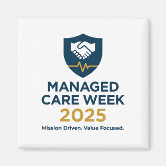 Imã Managed Care Week 2025 - 2.25 Inch Magnet