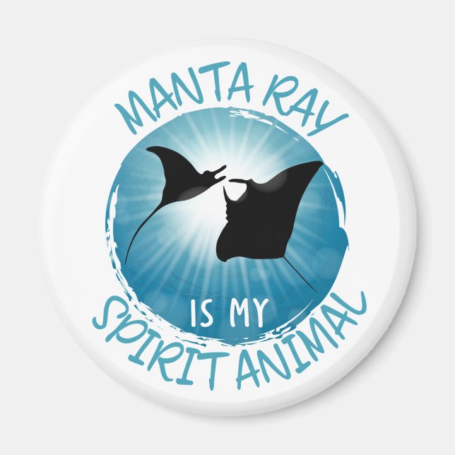 Imã Manta Ray É Meu Animal Espirituoso (Frente)