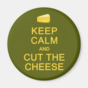 Imã Mantenha a calma & corte o ímã do queijo