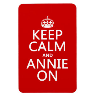 Ímã Mantenha a calma e a Annie sobre