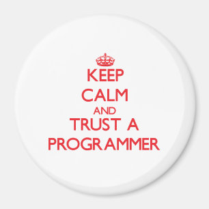 Imã Mantenha a calma e confie um programador