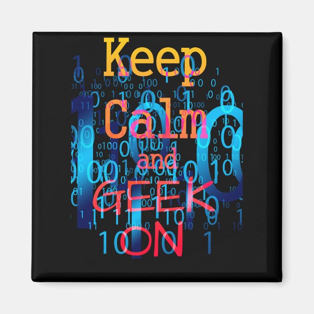 Imã Mantenha a Calma e Continue Geek em Código Binário (Frente)