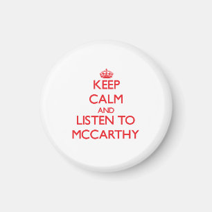 Imã Mantenha a calma e escute Mccarthy