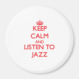 Imã Mantenha a calma e escute o JAZZ