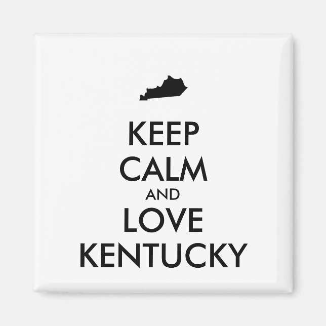Imã Mantenha a calma e o amor personalizáveis KENTUCKY (Frente)