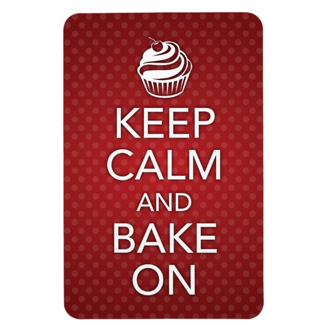 Ímã Mantenha a calma e o Assar no Flexi Magnet (Vertical)