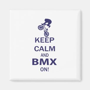 Imã Mantenha a calma e o BMX ligado