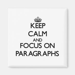 Imã Mantenha a calma e o foco em parágrafos