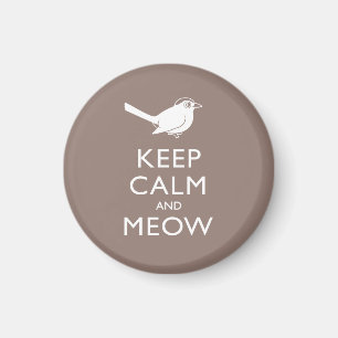 Imã Mantenha a calma e o Meow