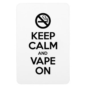 Ímã Mantenha a calma e o Vape no auto do ~ inspirador