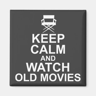 Imã Mantenha a calma e olhe filmes velhos