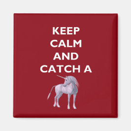 Imã Mantenha a calma e pegue uma fonte branca Unicorn,