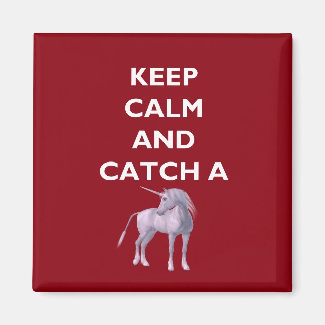 Imã Mantenha a calma e pegue uma fonte branca Unicorn, (Frente)