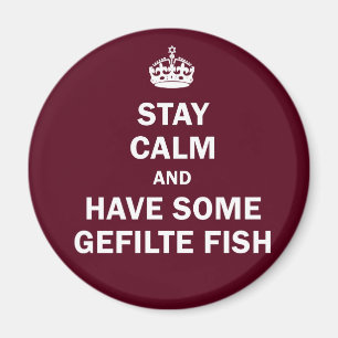 Imã Mantenha a calma e tenha alguns peixes de Gefilte