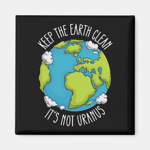 Imã Mantenha A Terra Limpa Não É Urano Dia Da Terra