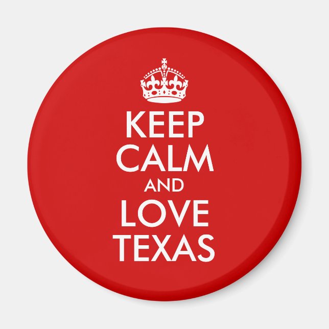 Imã Mantenha calma e ame o Texas (Frente)