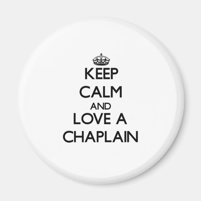 Imã Mantenha calma e ame um Chaplain (Frente)