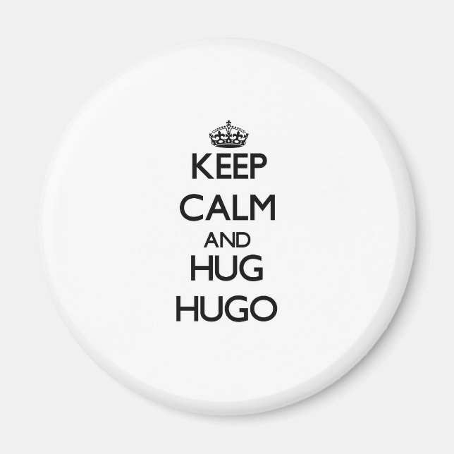 Imã Mantenha calma e Hug Hugo (Frente)