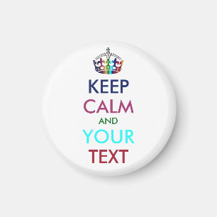 Imã MANTENHA CALMA E SEU TEXTO - texto personalizado